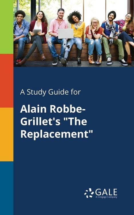 Produktbild: A Study Guide for Alain Robbe-Grillet's "The Replacement"