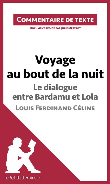 Produktbild: Voyage au bout de la nuit, Le dialogue entre Bardamu et Lola, Louis-Ferdinand C&eacute;line