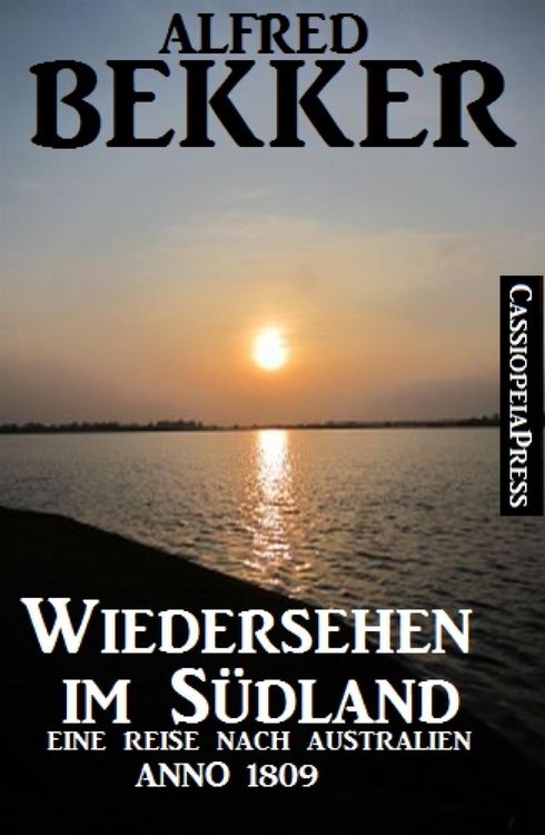 Produktbild: Australien Anno 1809 - Wiedersehen im S&uuml;dland