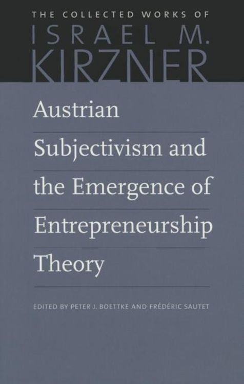Produktbild: Austrian Subjectivism and the Emergence of Entrepreneurship Theory