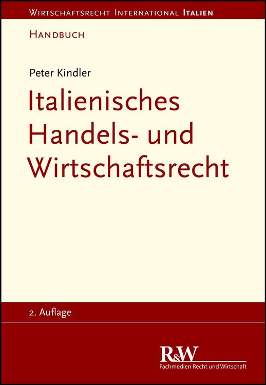 Bild vom Artikel Italienisches Handels- und Wirtschaftsrecht vom Autor Peter Kindler