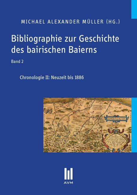 Produktbild: Bibliographie zur Geschichte des bairischen Baierns, Band 2