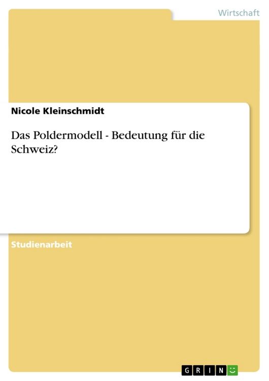 Produktbild: Das Poldermodell - Bedeutung f&uuml;r die Schweiz?