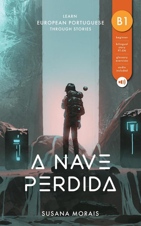Produktbild: A Nave Perdida: Learn European Portuguese Through Stories