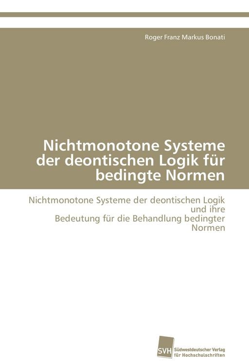 Produktbild: Nichtmonotone Systeme der deontischen Logik f&uuml;r bedingte Normen