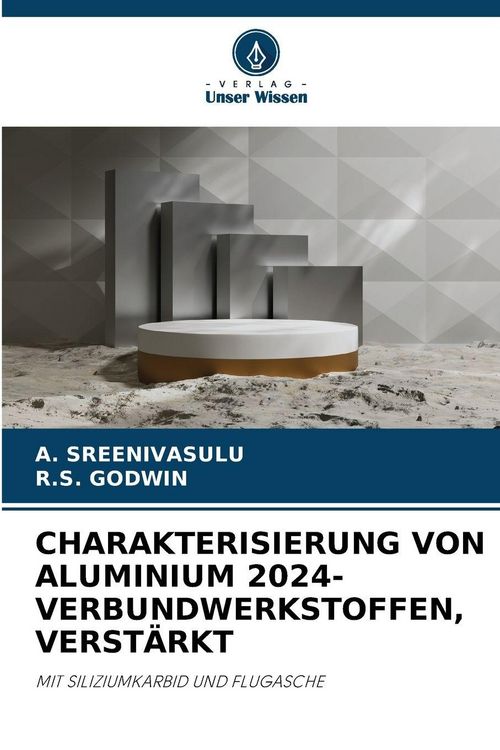 Produktbild: Charakterisierung von Aluminium 2024-Verbundwerkstoffen, Verst&auml;rkt