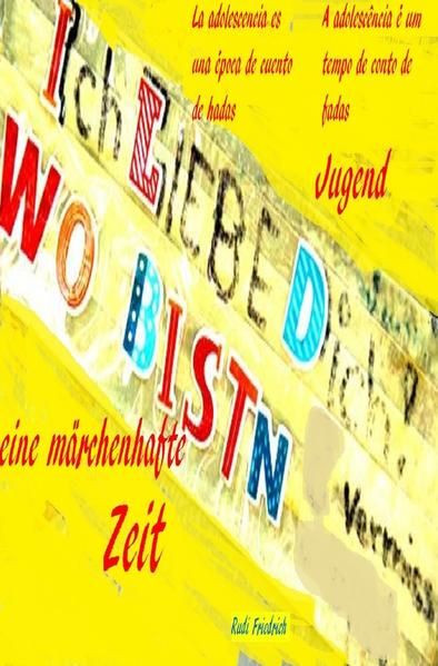 Produktbild: Die Jugend eine m&auml;rchenhafte Zeit D La adolescencia E A adolesc&ecirc;ncia P