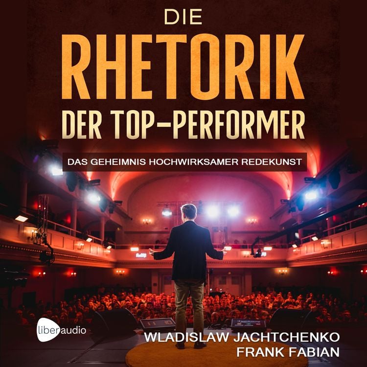 Produktbild: Die Rhetorik der Top-Performer