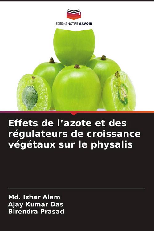 Produktbild: Effets de l'azote et des r&eacute;gulateurs de croissance v&eacute;g&eacute;taux sur le physalis