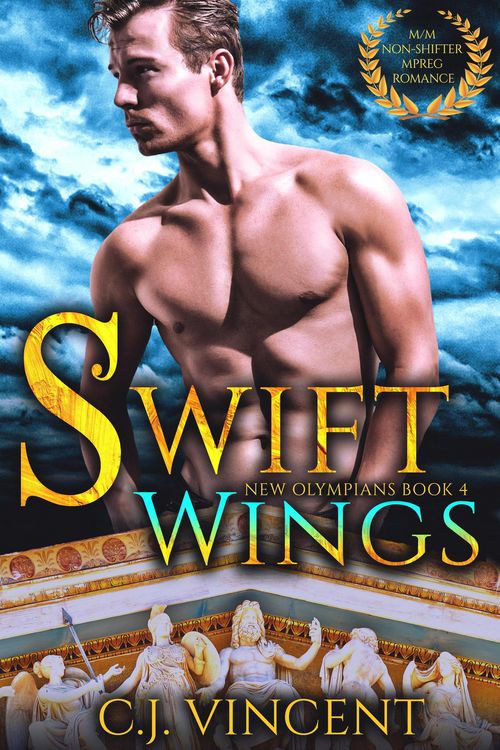 Produktbild: Swift Wings: A Non-Shifter M/M MPREG Romance (New Olympians, #4)