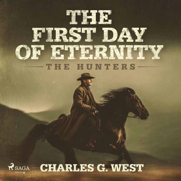 Produktbild: The First Day of Eternity: A guns-blazing, Yellowstone historical western