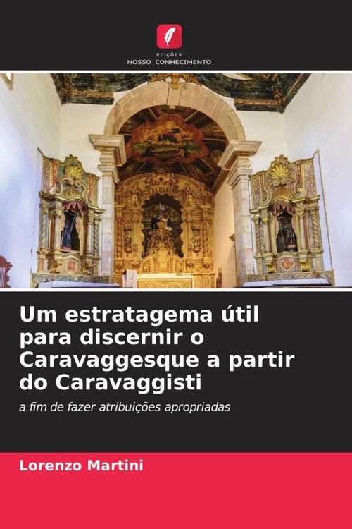 Produktbild: Um estratagema &uacute;til para discernir o Caravaggesque a partir do Caravaggisti