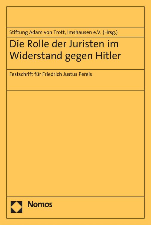 Produktbild: Die Rolle der Juristen im Widerstand gegen Hitler