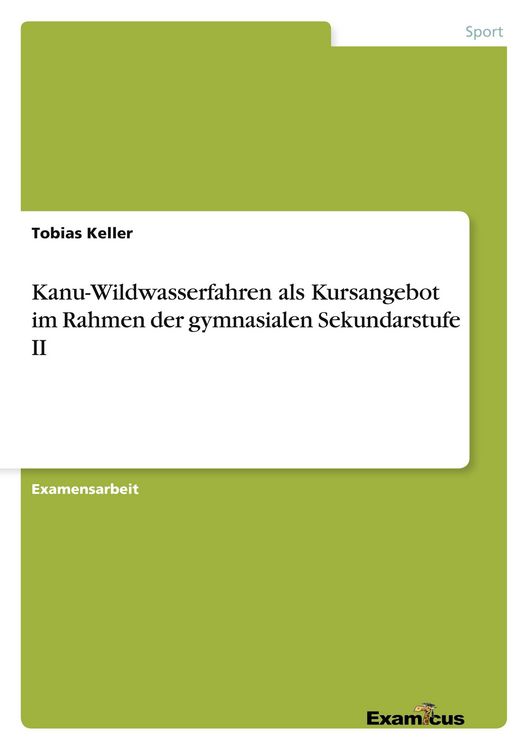 Produktbild: Kanu-Wildwasserfahren als Kursangebot im Rahmen der gymnasialen Sekundarstufe II