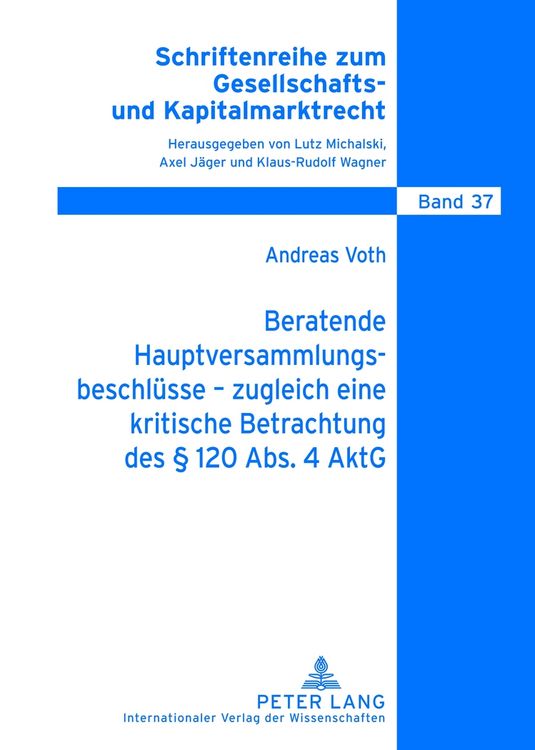 Produktbild: Beratende Hauptversammlungsbeschluesse &ndash; zugleich eine kritische Betrachtung des &sect; 120 Abs. 4 AktG