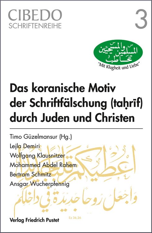 Produktbild: Das koranische Motiv der Schriftf&auml;lschung durch Juden und Christen