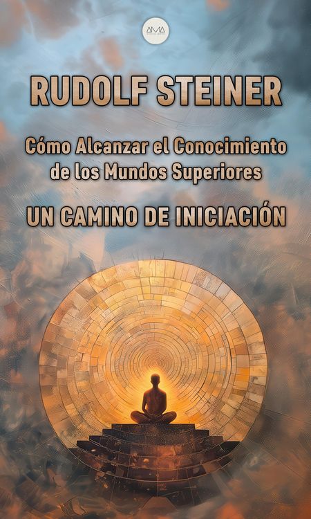 Produktbild: C&oacute;mo Alcanzar el Conocimiento de los Mundos Superiores