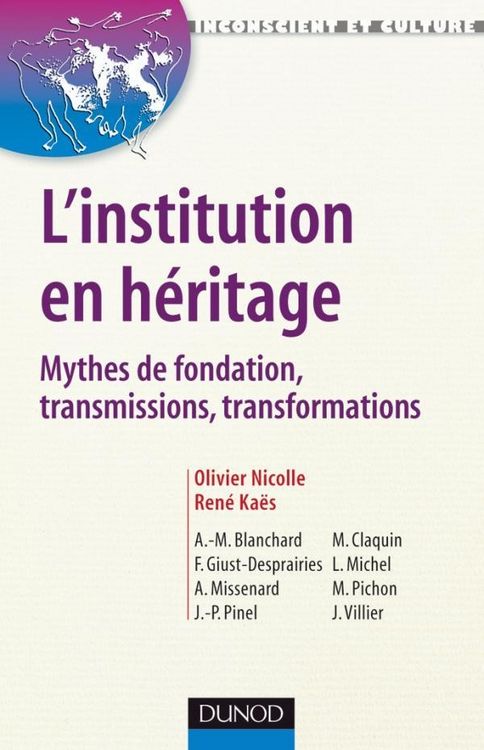 Produktbild: L'institution en h&eacute;ritage - Mythes de fondation, transmissions, transformations