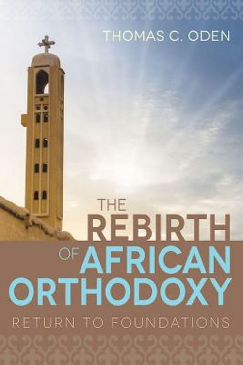 Produktbild: The Rebirth of African Orthodoxy
