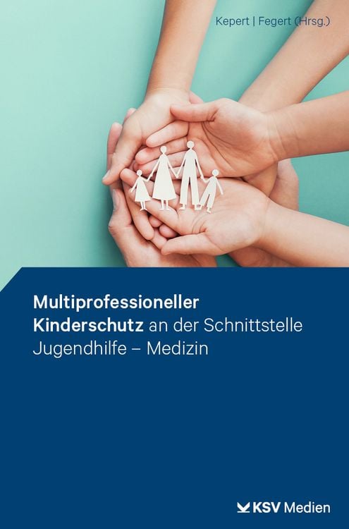Produktbild: Multiprofessioneller Kinderschutz an der Schnittstelle Jugendhilfe - Medizin
