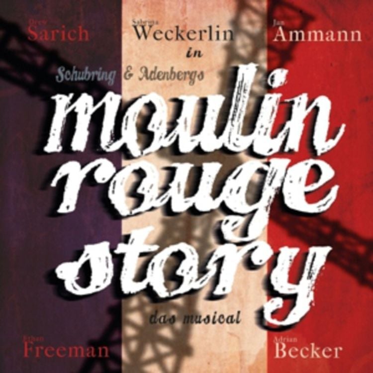 Produktbild: Moulin Rouge Story-Das Musical