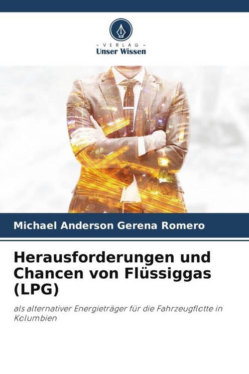 Produktbild: Herausforderungen und Chancen von Fl&uuml;ssiggas (LPG)