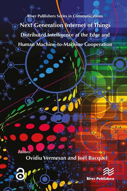 Produktbild: Next Generation Internet of Things - Distributed Intelligence at the Edge and Human-Machine Interactions