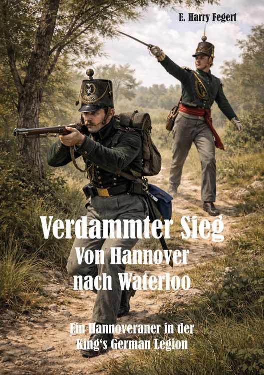 Produktbild: Verdammter Sieg - Von Hannover nach Waterloo