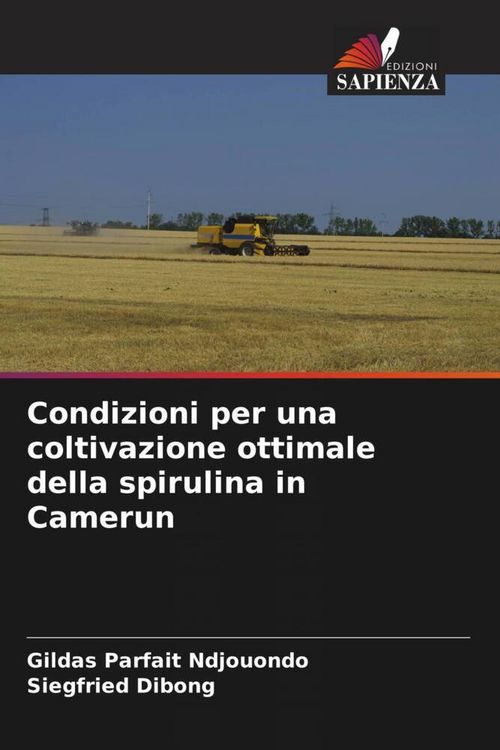 Produktbild: Condizioni per una coltivazione ottimale della spirulina in Camerun