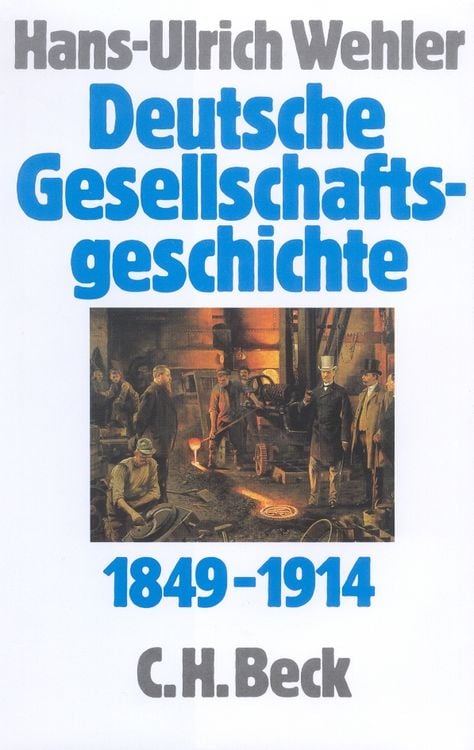 Produktbild: Deutsche Gesellschaftsgeschichte Bd. 3: Von der 'Deutschen Doppelrevolution' bis zum Beginn des Ersten Weltkrieges 1849-1914
