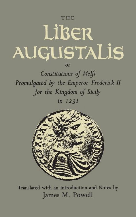 Produktbild: Liber Augustalis or Constitutions of Melfi Promulgated by th