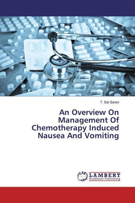 Produktbild: Saran, T: Overview On Management Of Chemotherapy Induced Nau