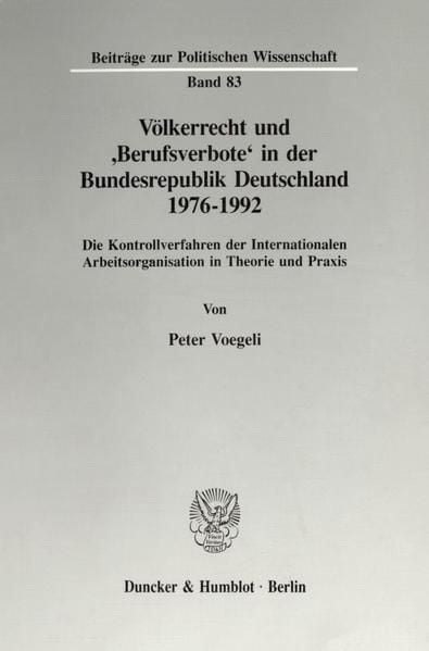 Produktbild: V&ouml;lkerrecht und 'Berufsverbote' in der Bundesrepublik Deutschland 1976 - 1992.