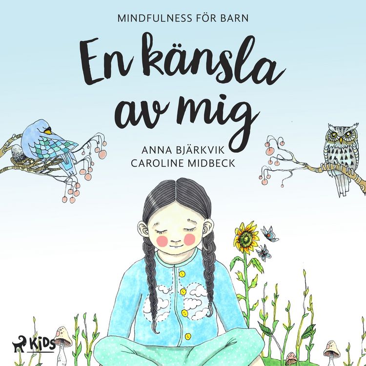 Produktbild: En k&auml;nsla av mig: mindfulness f&ouml;r barn