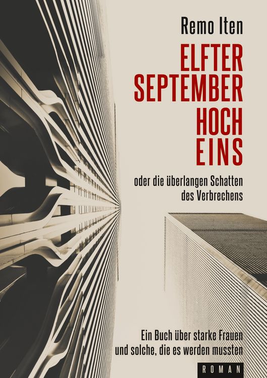 Produktbild: Elfter September hoch Eins oder die &uuml;berlangen Schatten des Verbrechens