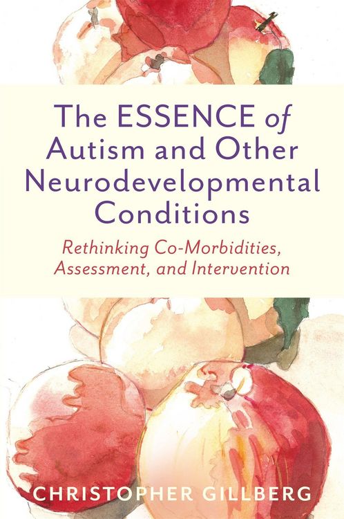 Produktbild: The ESSENCE of Autism and Other Neurodevelopmental Conditions