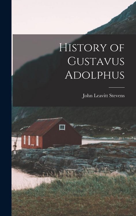 Produktbild: History of Gustavus Adolphus