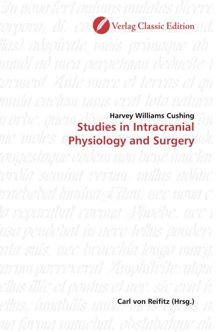Produktbild: Cushing, H: Studies in Intracranial Physiology and Surgery