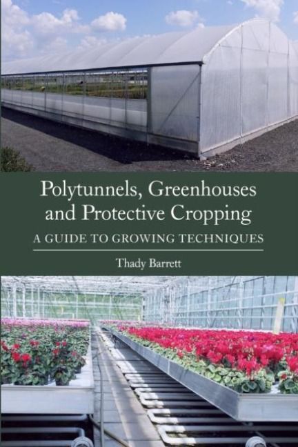Produktbild: Polytunnels, Greenhouses and Protective Cropping
