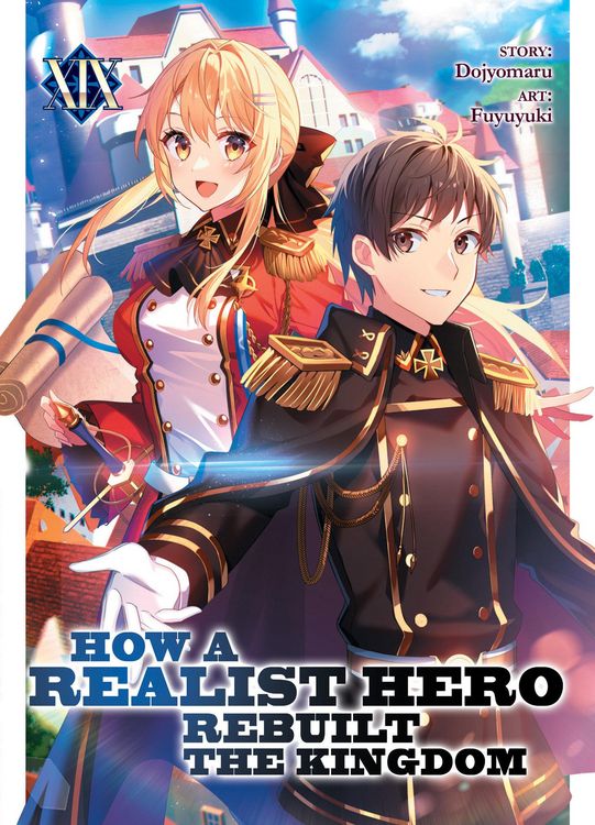 Produktbild: How a Realist Hero Rebuilt the Kingdom (Light Novel) Vol. 19