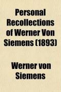 Produktbild: Personal Recollections of Werner Von Siemens