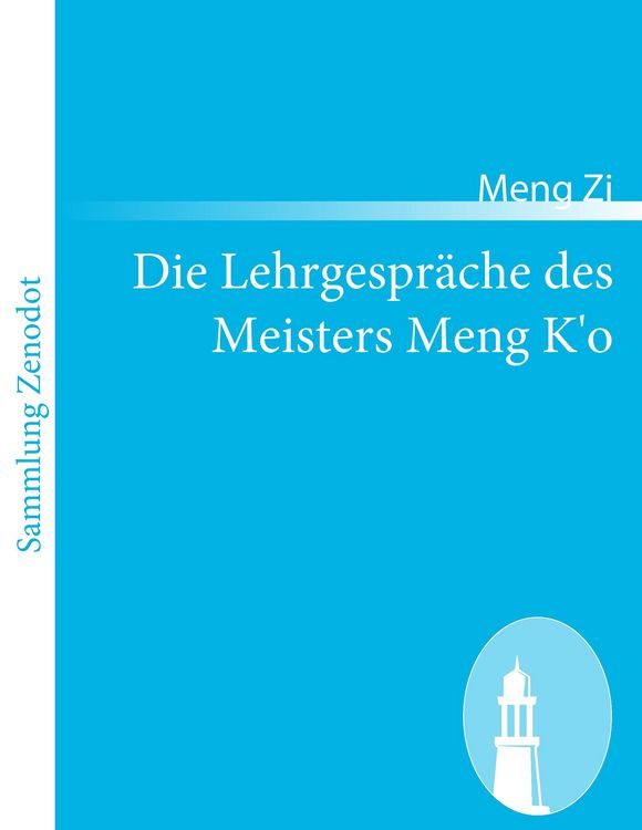 Produktbild: Die Lehrgespr&auml;che des Meisters Meng K'o