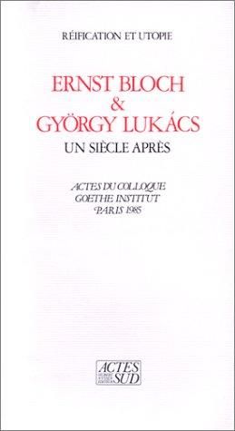 Produktbild: Ernst Bloch et Gyorgy Lukacs - Un Siecle Apres - Reification