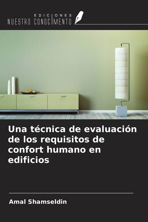 Produktbild: Una t&eacute;cnica de evaluaci&oacute;n de los requisitos de confort humano en edificios