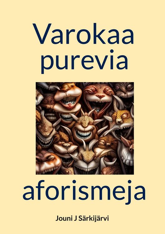 Produktbild: Varokaa purevia aforismeja
