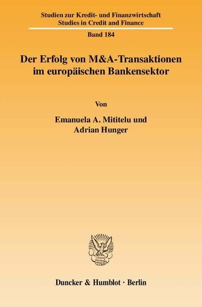 Produktbild: Der Erfolg von M&A-Transaktionen im europ&auml;ischen Bankensektor.