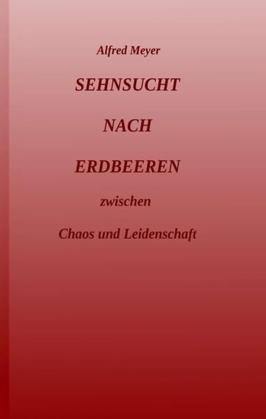 Produktbild: Sehnsucht nach Erdbeeren
