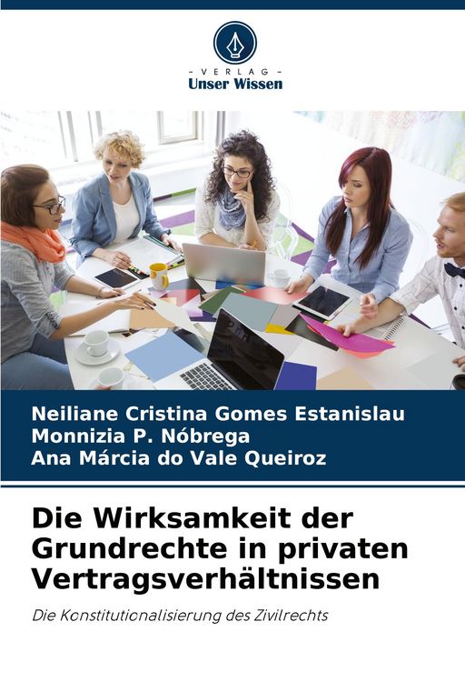 Produktbild: Die Wirksamkeit der Grundrechte in privaten Vertragsverh&auml;ltnissen
