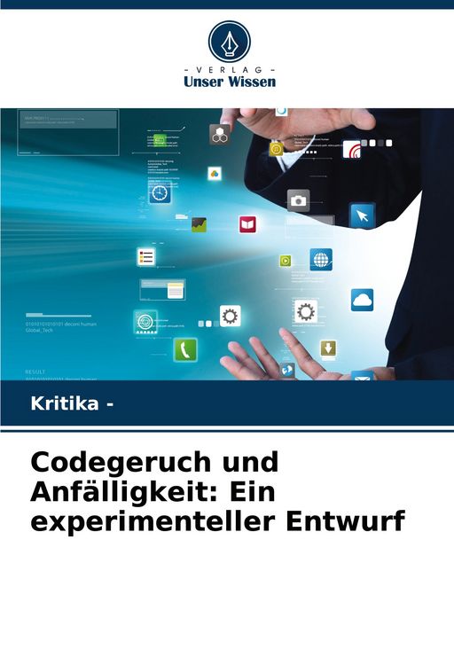 Produktbild: Codegeruch und Anf&auml;lligkeit: Ein experimenteller Entwurf