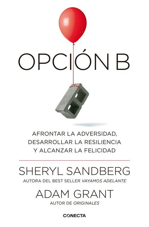 Produktbild: Opci&oacute;n B : afrontar la adversidad, desarrollar la resiliencia y alcanzar la felicidad